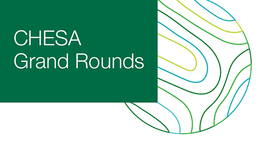 CHESA Grand Rounds | UCSF Institute for Global Health Sciences